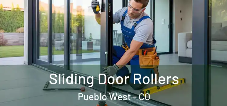 Sliding Door Rollers Pueblo West - CO